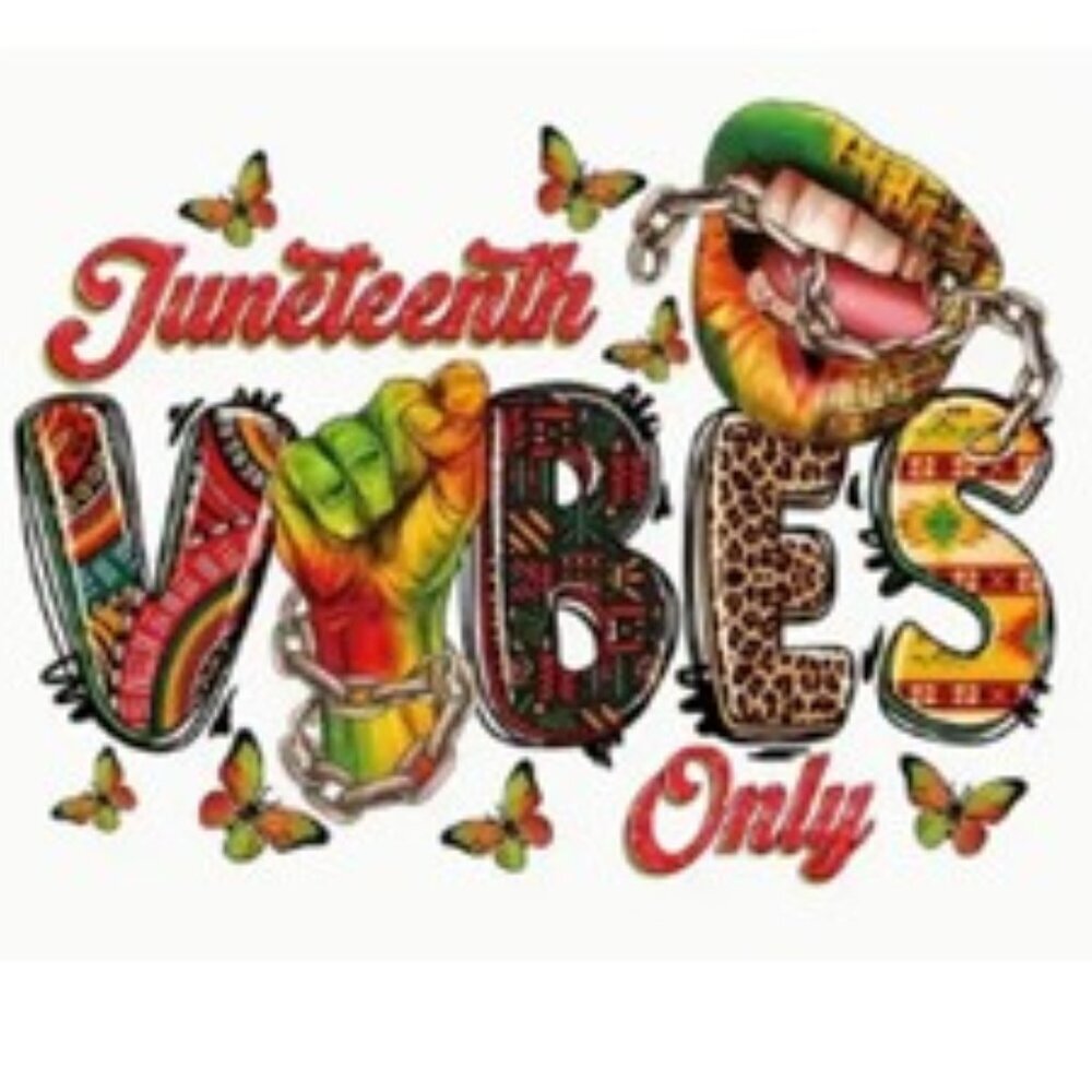 "Juneteenth Vibes Only" - Custom T-Shirts Made to Order - NWT - Picture 2 of 6
